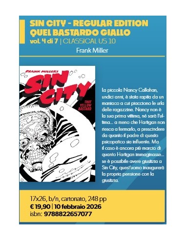 SIN CITY 4 (di 7) QUEL BASTARDO GIALLO -...