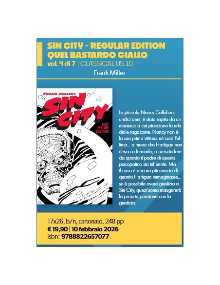 SIN CITY 4 (di 7) QUEL BASTARDO GIALLO - CLASSICAL US 10