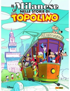 IL MILANESE NEI FUMETTI DI TOPOLINO