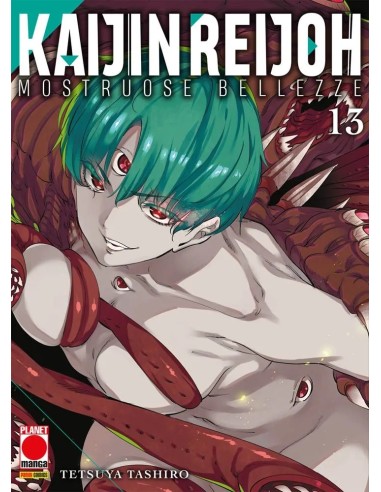KAIJIN REIJOH - MOSTRUOSE BELLEZZE 13
