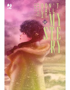 DON`T CALL IT MYSTERY - MYSTERY TO IU NAKARE 12