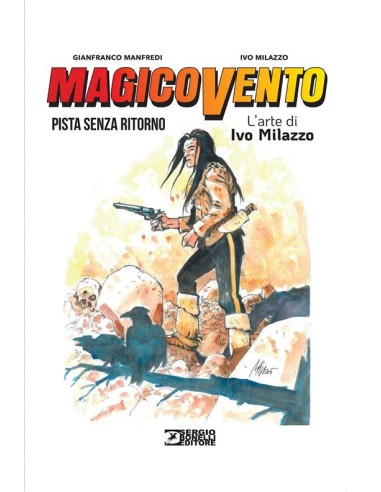 L`ARTE DI IVO MILAZZO 2 MAGICO VENTO - PISTA...