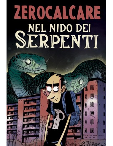NEL NIDO DEI SERPENTI - ZEROCALCARE