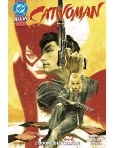 CATWOMAN VOL. 2 L`ODORE DEL SANGUE - DC SPECIAL