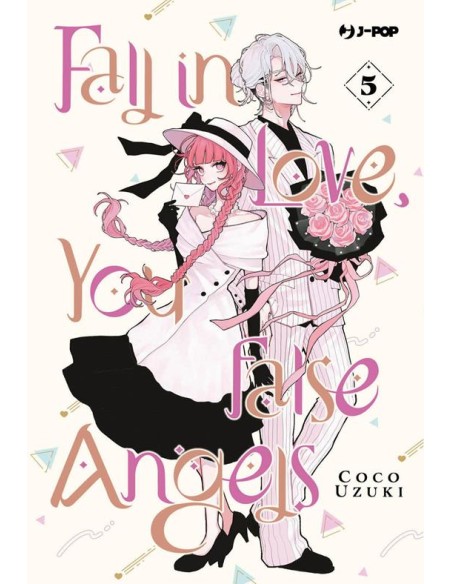 FALL IN LOVE, YOU FALSE ANGELS 5