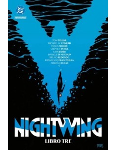 NIGHTWING DI TOM TAYLOR: LIBRO TRE - DC DELUXE