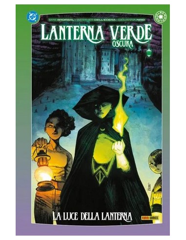 LANTERNA VERDE OSCURA: LA LUCE DELLA LANTERNA -...