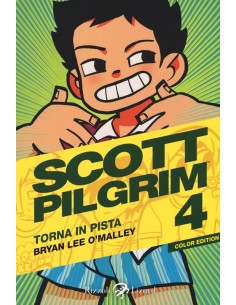 SCOTT PILGRIM A COLORI 4 - TORNA IN PISTA