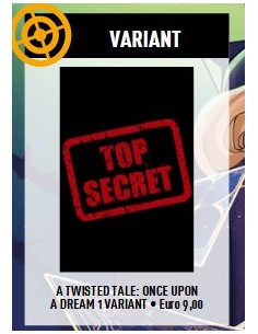 A TWISTED TALE: ONCE UPON A DREAM 1 VARIANT