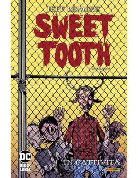 SWEET TOOTH VOL. 2 IN CATTIVITA` - DC BLACK LABEL HITS