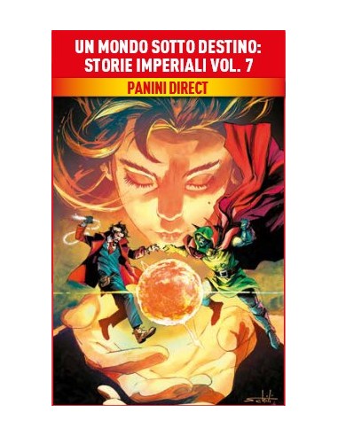 UN MONDO SOTTO DESTINO: STORIE IMPERIALI VOL. 7