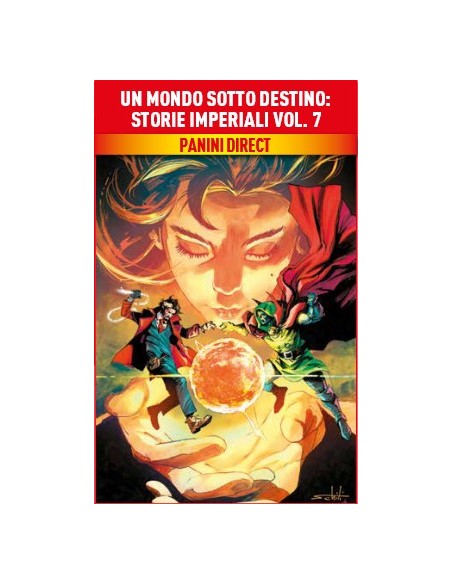 UN MONDO SOTTO DESTINO: STORIE IMPERIALI VOL. 7