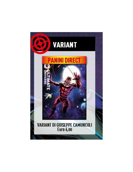 ULTIMATE UNIVERSE: DUE ANNI DOPO - VARIANT DI GIUSEPPE CAMUNCOLI