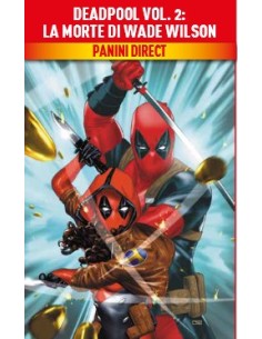 DEADPOOL (2025) VOL. 2 LA MORTE DI WADE WILSON - MARVEL...