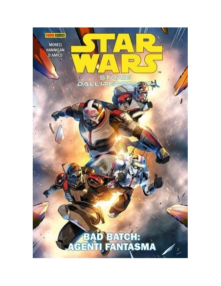 STAR WARS STORIE DALL`IPERSPAZIO: BAD BATCH - AGENTI FANTASMA - STAR WARS COLLECTION