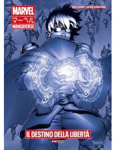 MARVEL MANGAVERSE: IL DESTINO DELLA LIBERTA` - MARVEL...