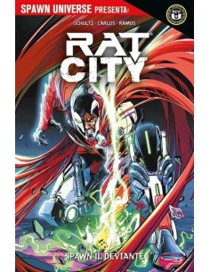 SPAWN UNIVERSE PRESENTA: RAT-CITY 2 SPAWN IL DEVIANTE
