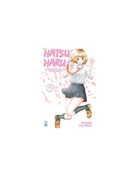 HATSU HARU - LA PRIMAVERA DEL MIO PRIMO AMORE 6 - (di 13) - AMICI 238