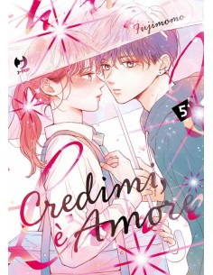CREDIMI, E`AMORE 5