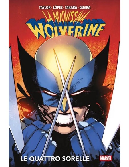 LA NUOVISSIMA WOLVERINE VOL. 1 LE QUATTRO SORELLE - MARVEL DELUXE
