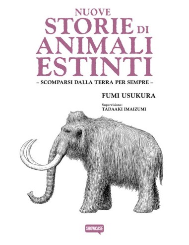 NUOVE STORIE DI ANIMALI ESTINTI - SCOMPARSI...