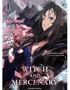 LA STREGA E IL MERCENARIO 1