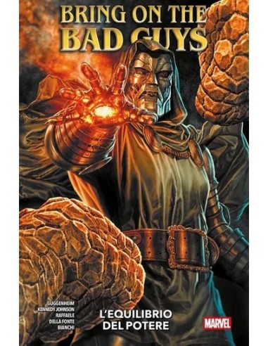 BRING ON THE BAD GUYS: L`EQUILIBRIO DEL POTERE...