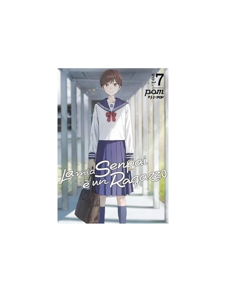 LA MIA SENPAI E` UN RAGAZZO 7 (di 10)