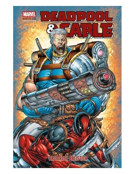 DEADPOOL & CABLE: BROMANCE BALISTICA - MARVEL MODERN ERA COLLECTION