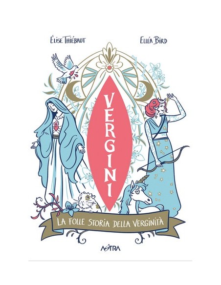 VERGINI - LA FOLLE STORIA DELLA VERGINITA` - ONE SHOT 6