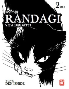 RANDAGI - VITA DA GATTI 2 (di 3)