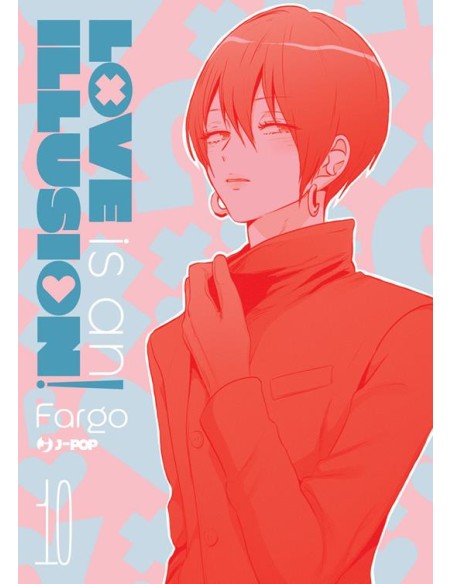 LOVE IS AN ILLUSION! 10