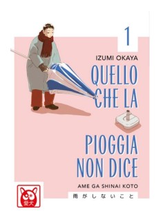 QUELLO CHE LA PIOGGIA NON DICE 1