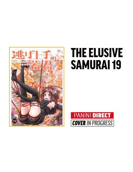 THE ELUSIVE SAMURAI 19