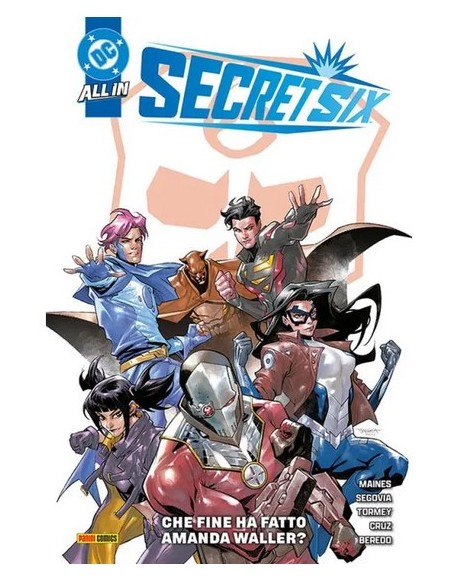 SECRET SIX: CHE FINE HA FATTO AMANDA WALLER? - DC COLLECTION