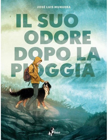 IL SUO ODORE DOPO LA PIOGGIA