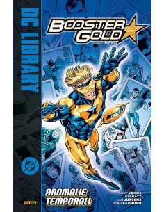 BOOSTER GOLD DI GEOFF JOHNS VOL. 1 ANOMALIE TEMPORALI -...