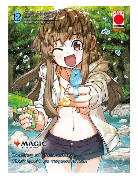 MAGIC THE GATHERING: DESTROY ALL HUMANKIND - THEY CAN`T BE REGENERATED 12 (di 12)