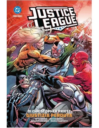 JUSTICE LEAGUE DI CHRISTOPHER PRIEST: GIUSTIZIA...
