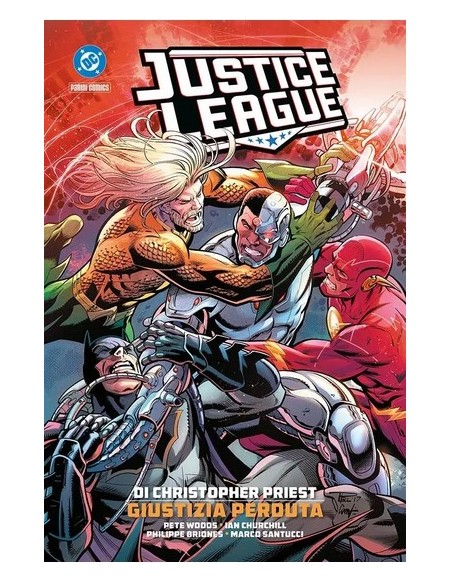 JUSTICE LEAGUE DI CHRISTOPHER PRIEST: GIUSTIZIA PERDUTA - DC DELUXE