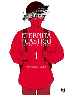 FUSHI TO BATSU - ETERNITA` E CASTIGO 1 (di 8)