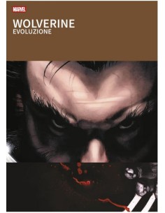 I GRANDI TESORI MARVEL WOLVERINE: EVOLUZIONE