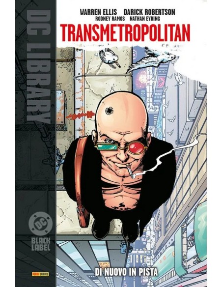 TRANSMETROPOLITAN VOL. 1 DI NUOVO IN PISTA - DC BLACK LABEL LIBRARY