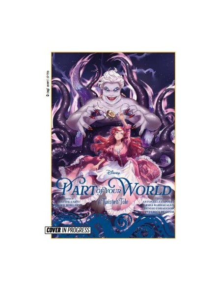 A TWISTED TALE: PART OF YOUR WORLD 2 (di 2)