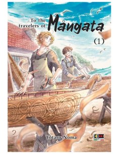 TO THE TRAVELERS OF MANGATA 1