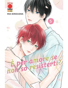 E` PER AMORE SE NON SO RESISTERTI? 5