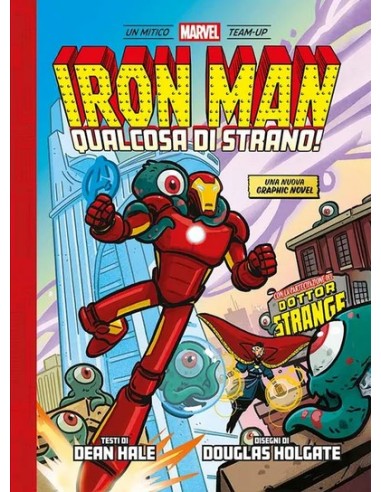 IRON MAN: QUALCOSA DI STRANO!