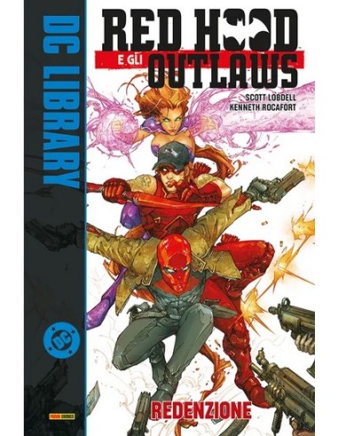 RED HOOD E GLI OUTLAWS VOL. 1 REDENZIONE - DC...