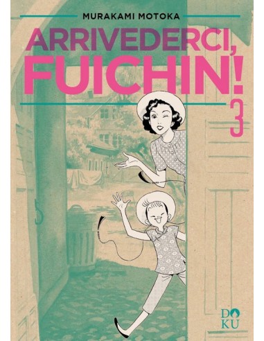 ARRIVEDERCI FUICHIN! 3