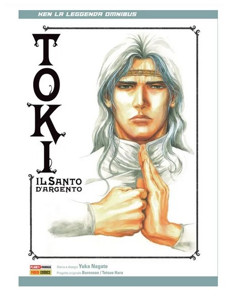 KEN - LA LEGGENDA TOKI: IL SANTO D`ARGENTO OMNIBUS